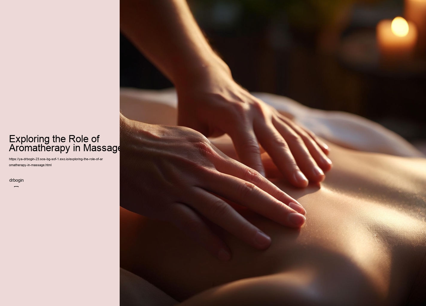 Exploring the Role of Aromatherapy in Massage